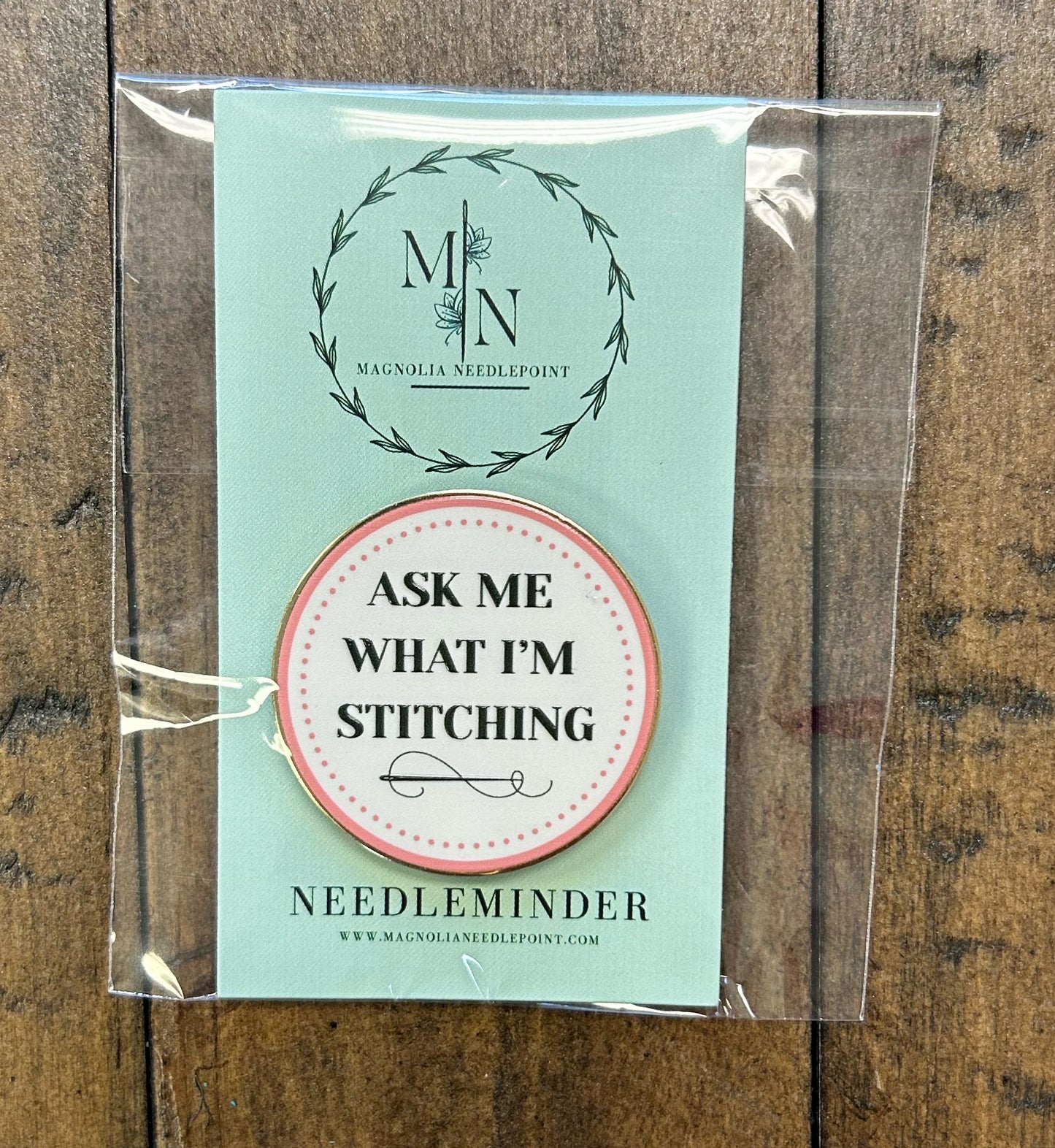 Ask Me What I'm Stitching Needleminder
