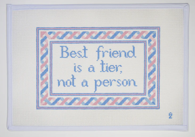 Best Friend is a Tier, Not a Person Canvas