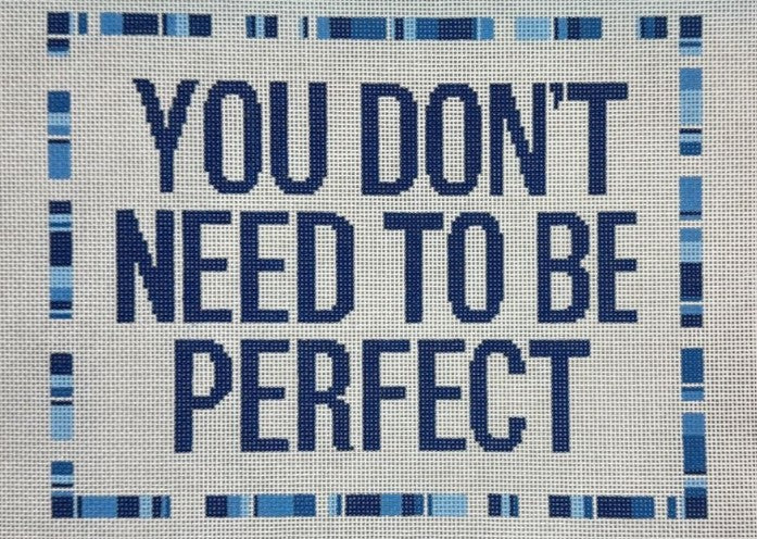 You Don't Need to Be Perfect