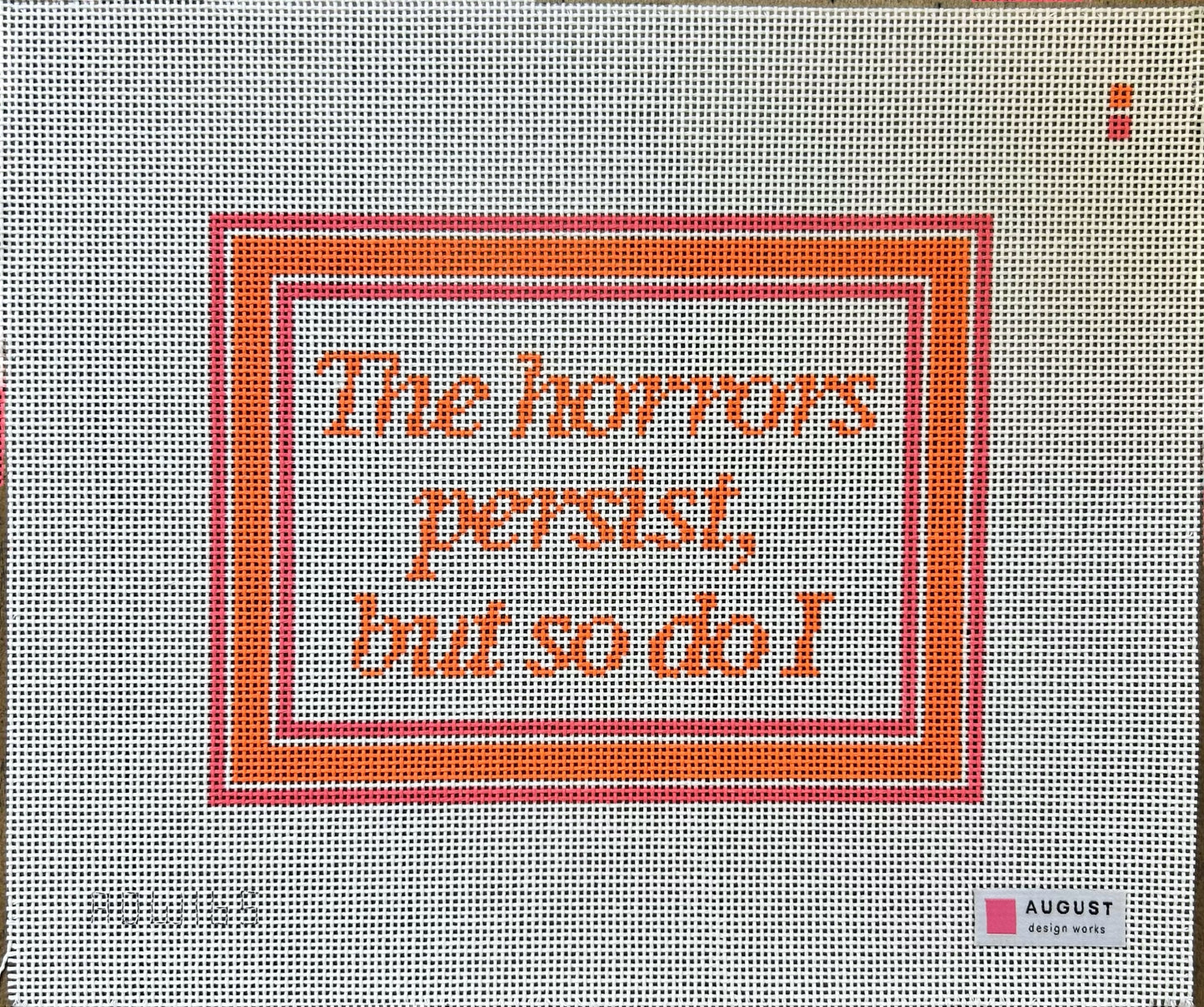 The Horrors Persist But So Do I