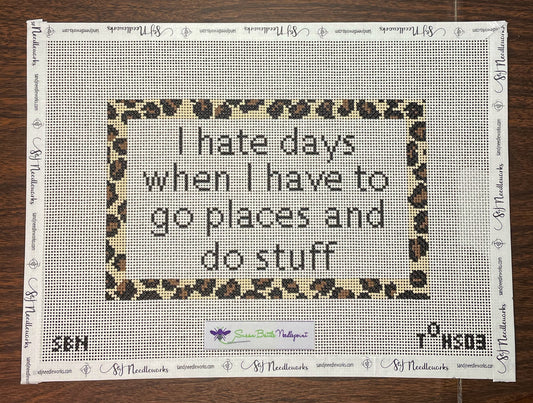 I Hate Days When …