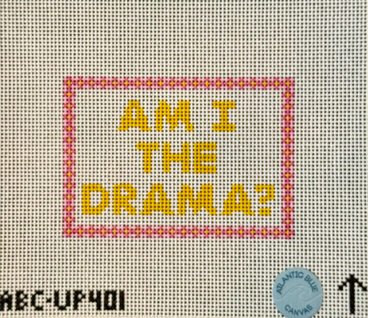 Am I the drama? - Atlantic Blue Canvas - Needlepoint Canvas 
