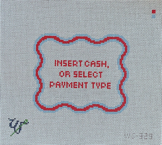 Insert Cash, or Select Payment Type