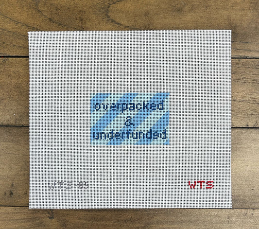 Over Packed and Under Funded
