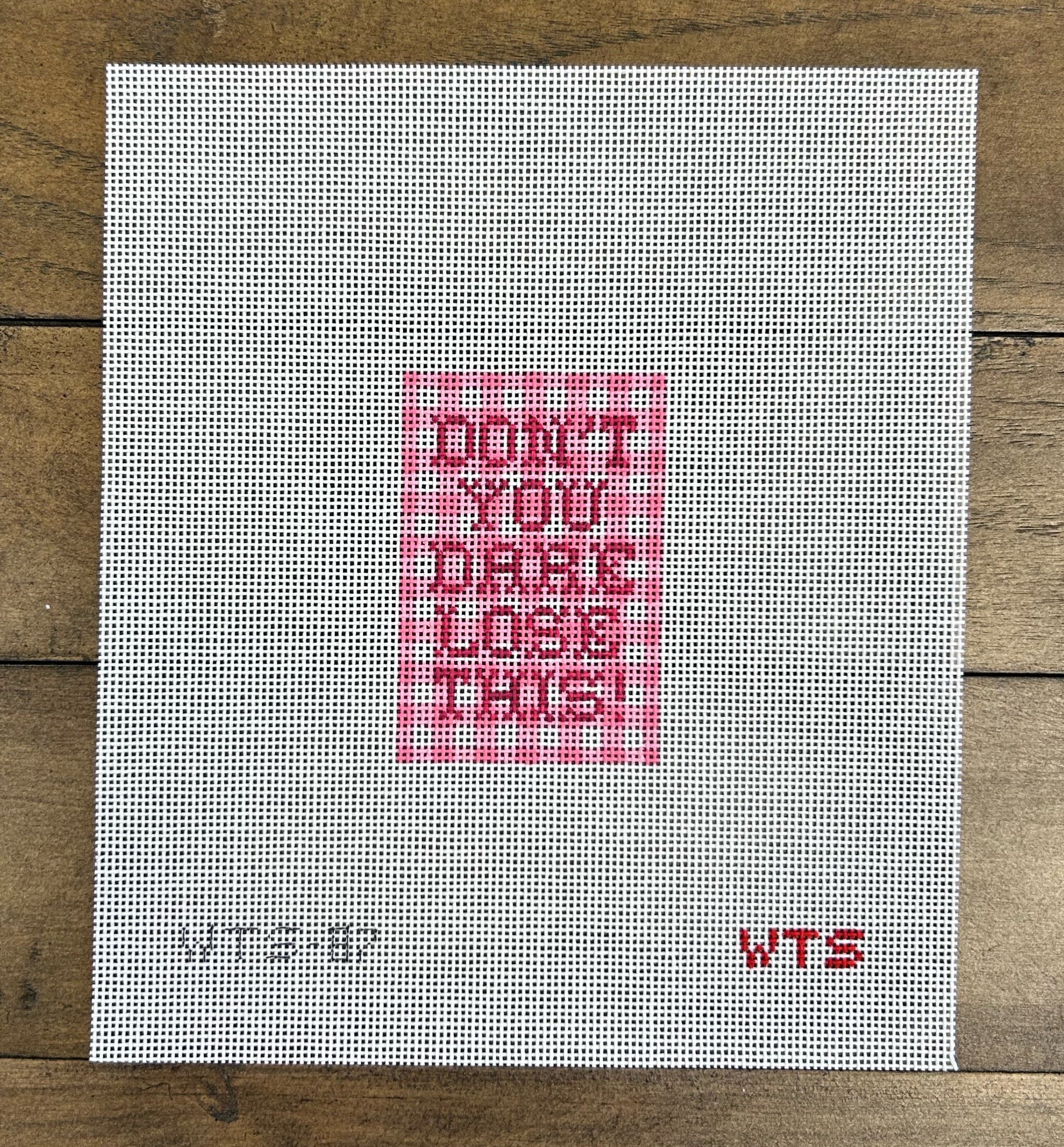 Don't You Dare Lose This! - What's the Stitch - Needlepoint Canvas – S ...