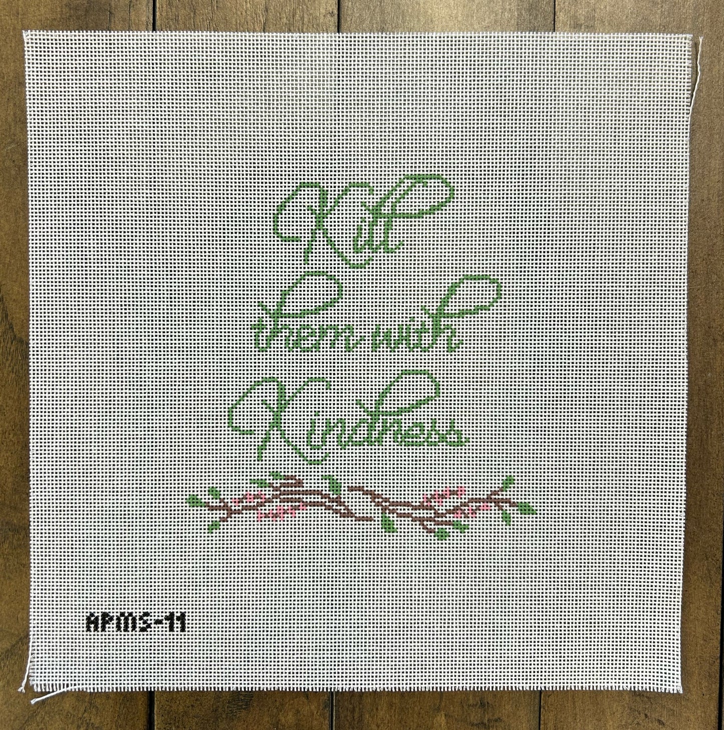 Kill Them With Kindness - Melissa Loves Needlepoint - Needlepoint Canvas 18 mesh