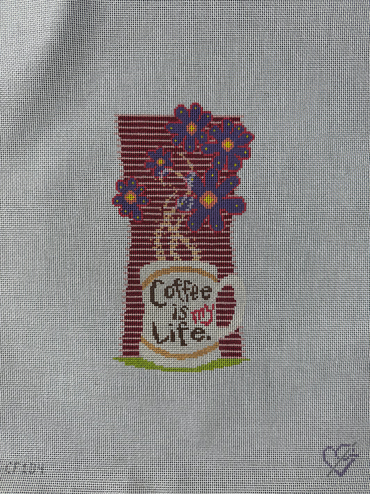Coffee is MY Life