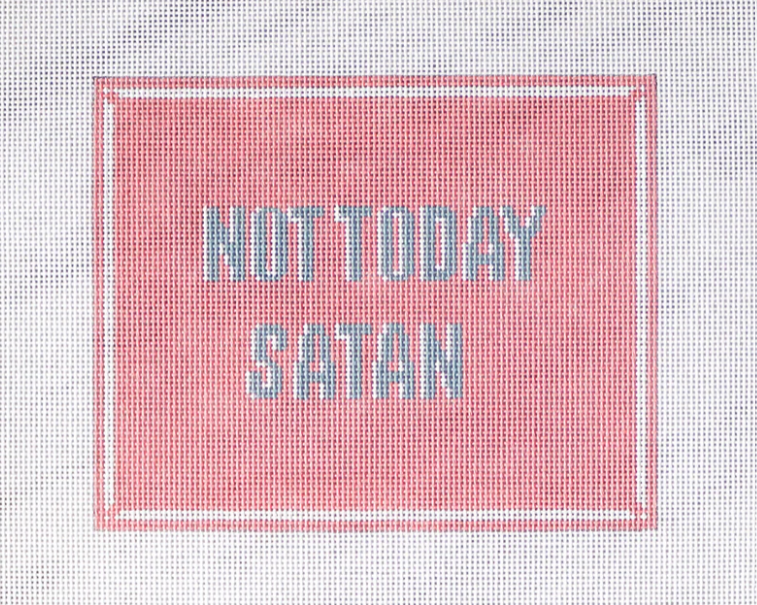 Not Today Satan