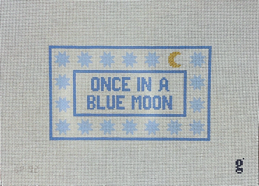 Once In A Blue Moon