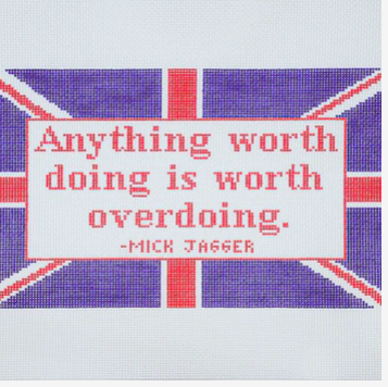 Anything Worth Doing is Worth Overdoing!