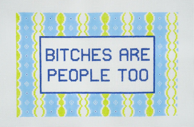 B*tches Are People Too Canvas