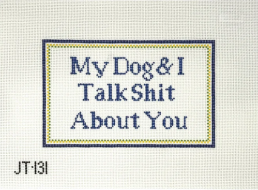 My Dog and I ...