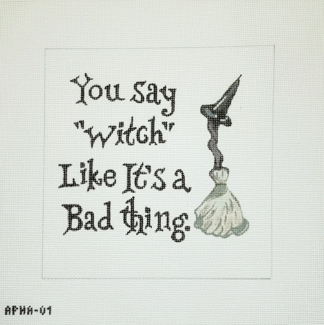 You say 'witch' Like it's a Bad Thing!