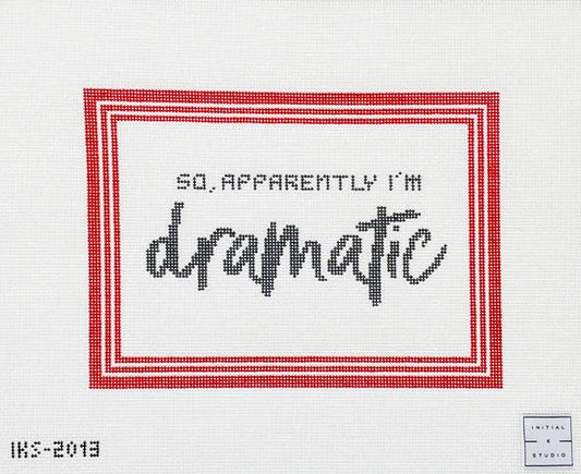 So, Apparently I'm Dramatic Canvas